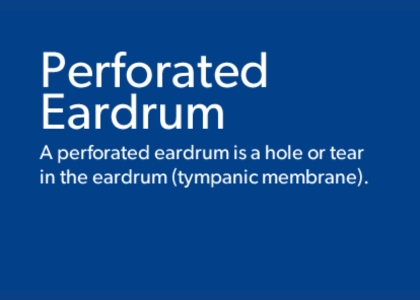 Text briefly explaining what a perforated eardrum is