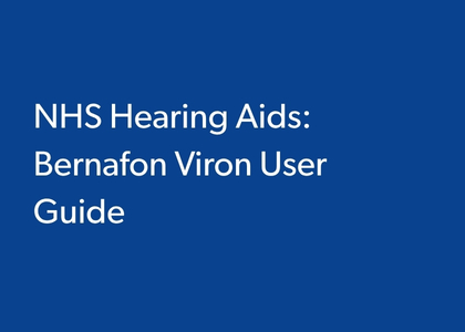 Blue slide with white text: 'NHS Hearing Aids: Bernafon Viron User Guide'